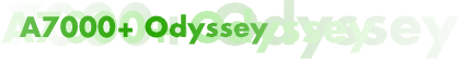 A7000+ Odyssey